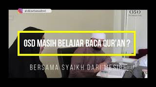 Masya Allah, OSD juga belajar dan mengambil sanad dari SYAIKH MAHMUD