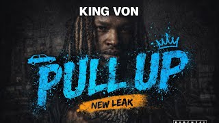 King Von - Pull Up (2026)