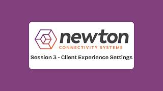 Session 3   Client Experience Settings
