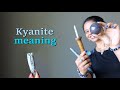 Kyanite meanings uses healing properties  az satin crystals