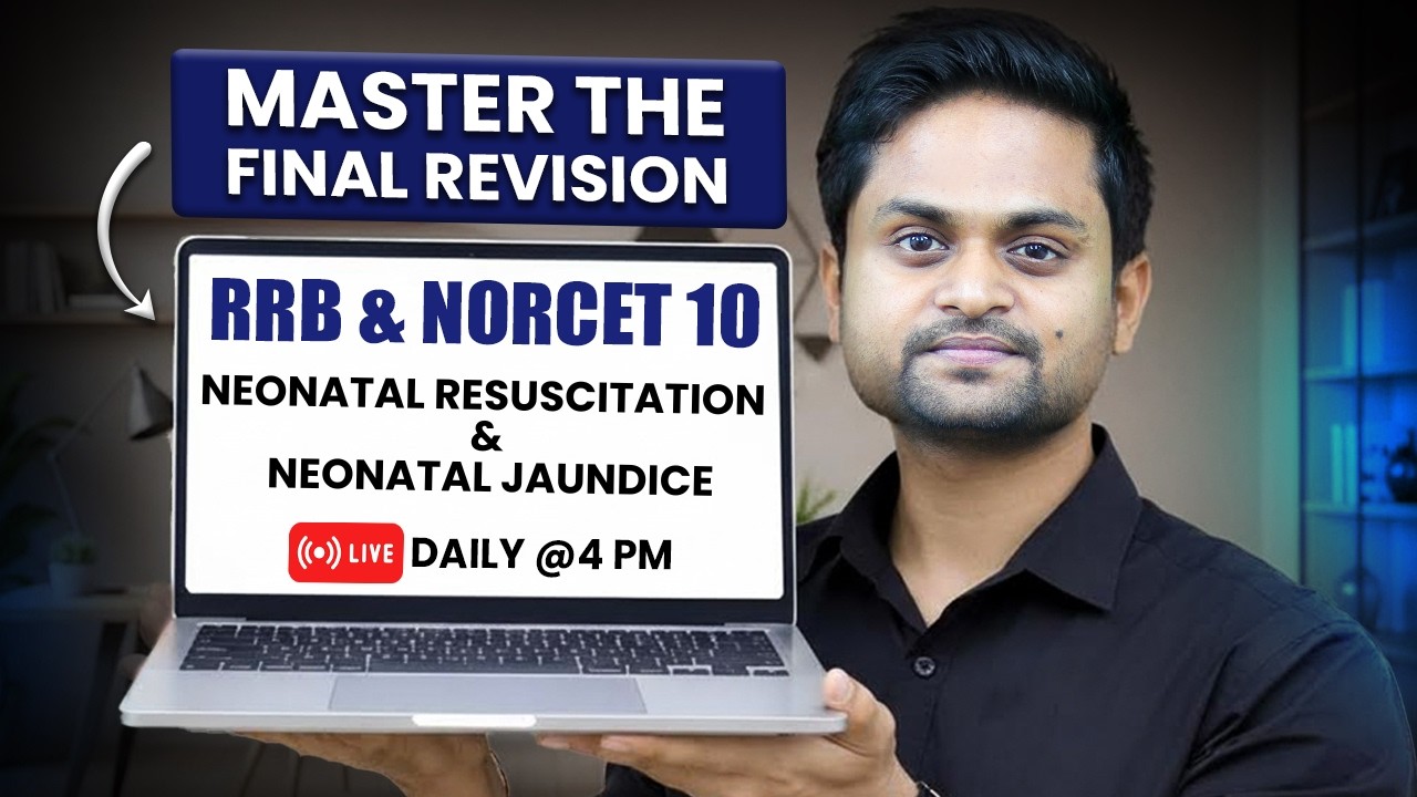 Neonatal Resuscitation & Neonatal Jaundice | NORCET 10 Revision | RRB Nursing Superintendent | NPrep