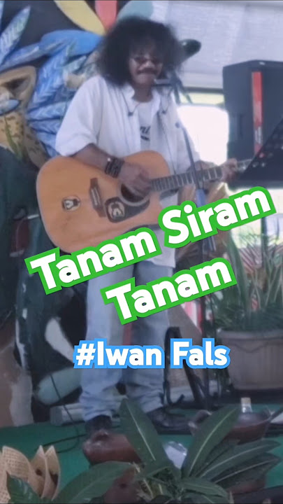 Iwan Fals - TANAM SIRAM TANAM  By #DFB Akustik Band #dusunsemilir #iwanfals