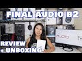 Final Audio B2 Review