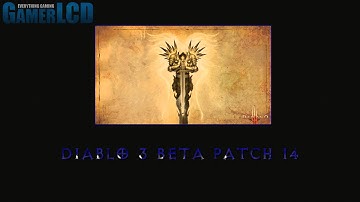 Diablo 3 Beta Patch 14 Updates