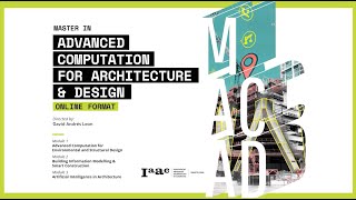 Master in Advanced Computation for Architecture & Design – MaCAD