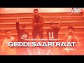 Ravin j  geddi saari raat  official music