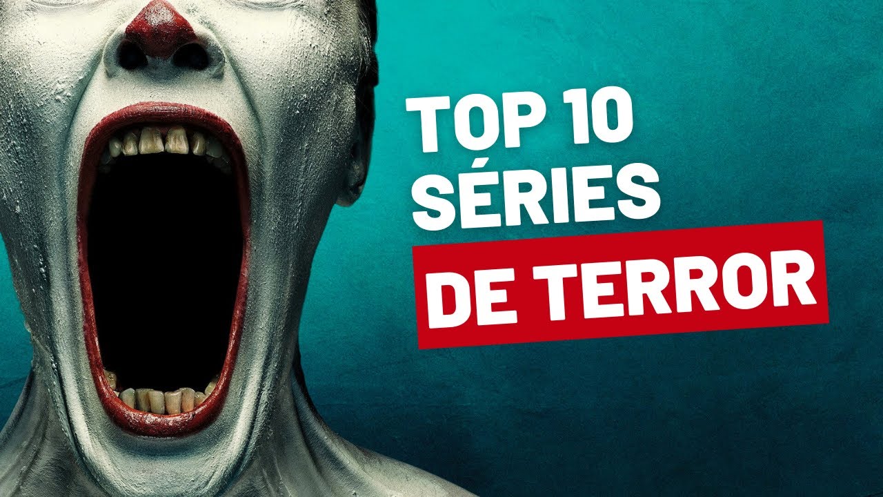 Top Terror Top 10 Séries De Terror Para Você Maratonar - YouTube