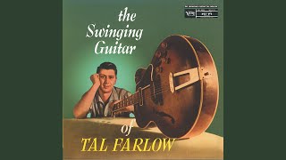 Video thumbnail of "Tal Farlow - They Can't Take That Away From Me"