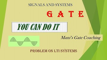GATE Problem | LTI System | Step and Impulse response | Signals and Systems | EE/EC/IN