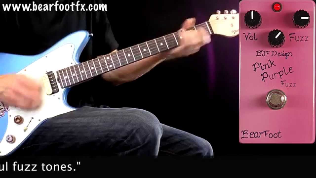 Bearfoot Fx Pink Purple Fuzz Youtube