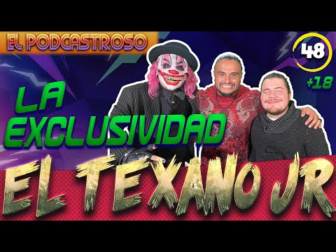 @Texano Jr l La Exclusividad l PODCASTROSO Número 48| Ojitos De Huevo y El Kompa Yaso