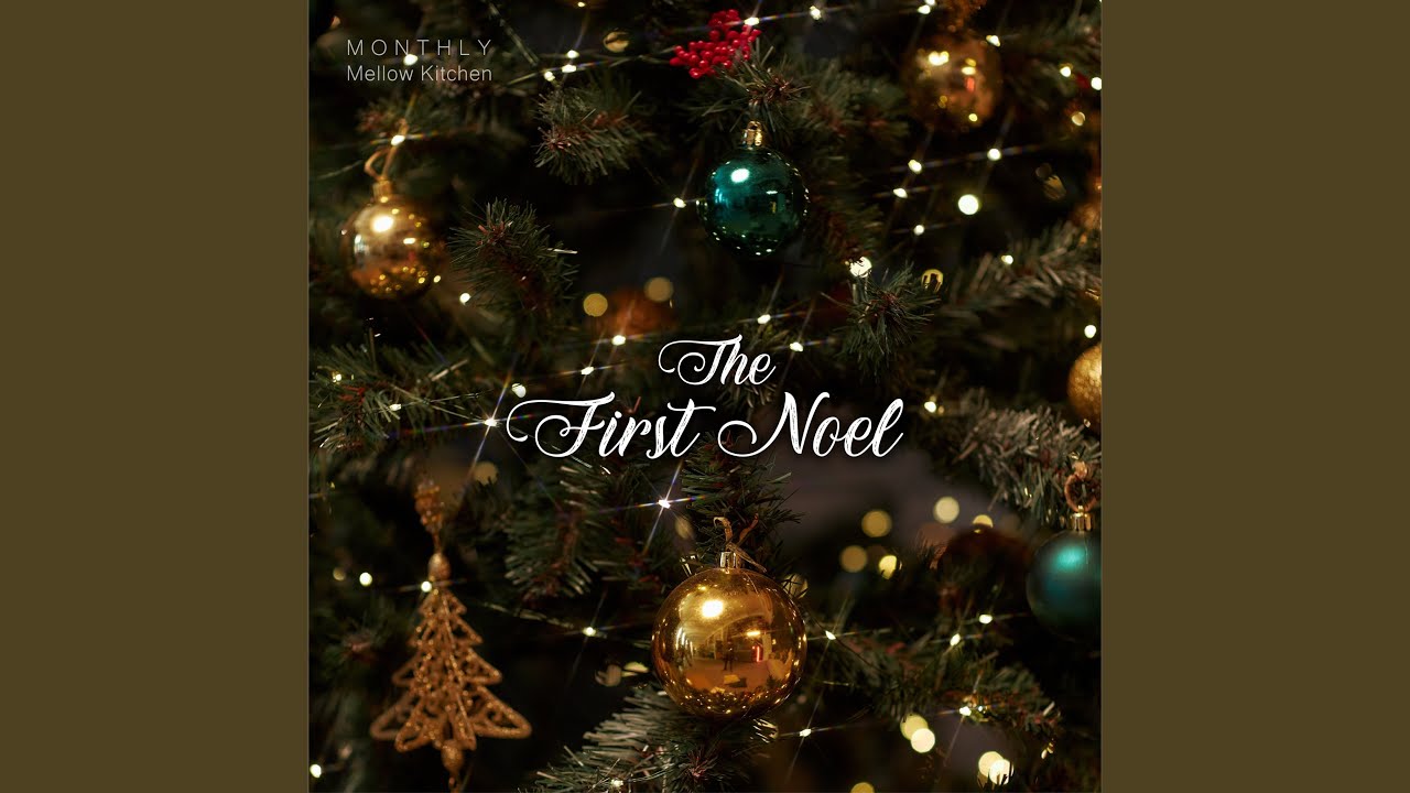 Watch The First Noel on YouTube Watch The First Noel on YouTube