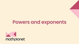 Powers and Exponents