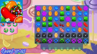 Candy Crush Saga_Level 81-85 Complete_Super Crush - Best Gameplay Pro screenshot 1