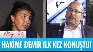 Hakime Demir ilk kez konuştu! - Müge Anlı ile Tatlı Sert 5 Eylül 2017 - atv