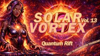 Celebrity Solar Vortex vol.13 | Quantum Rift | Hypnotic Driving Progressive Psytrance Mix Net Worth