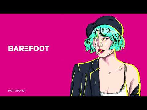 Dani Stoyka - Barefoot