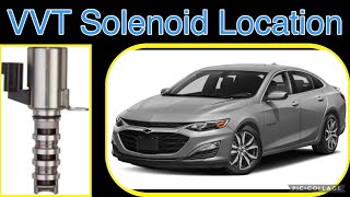 VVT Solenoid location on a 2021 Chevy Malibu