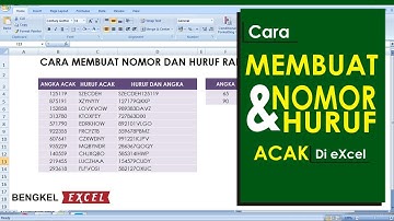 Cara Membuat Angka dan Huruf Acak | Tutorial Excel Pemula - Bengkel Excel