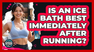 Is An Ice Bath Best Immediately After Running? - Running Beyond Limits