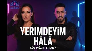 Yeri̇mdeyi̇m Hala
