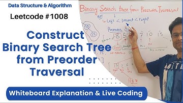 Construct Binary Search Tree from Preorder Traversal | BST | Leetcode 1008