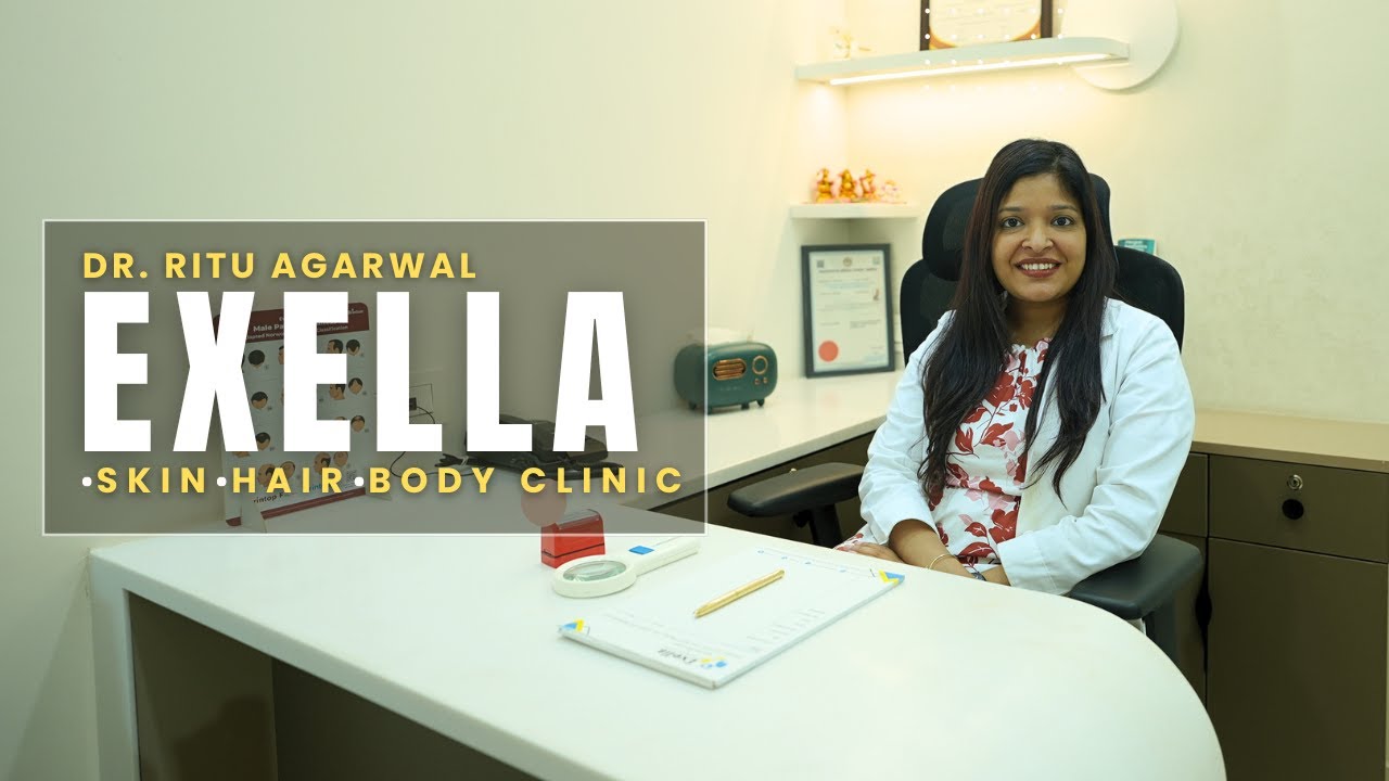 Best Dermatologist in Navi Mumbai | Dr. Ritu Agrawal | Exella Skin, Hair & Body Clinic Tour