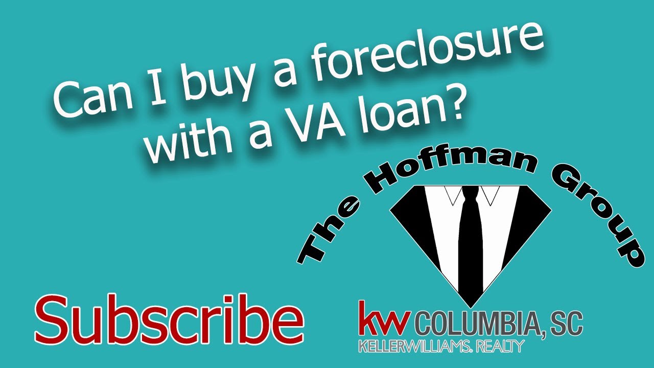 can you buy a foreclosure with a va loan