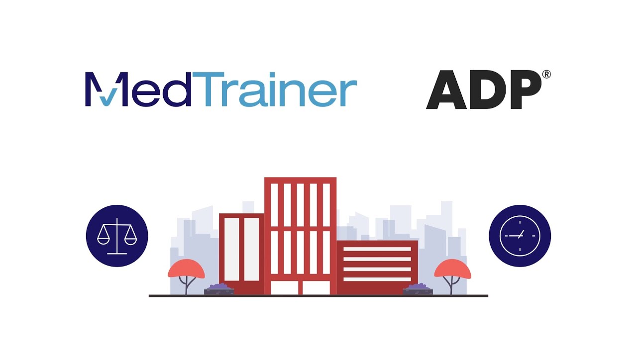 Use ADP and MedTrainer Together to Streamline HR and Compliance