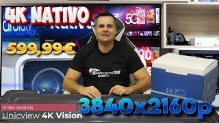 Unicview 4K Vision  PRIMER proyector 4K NATIVO de tecnología LCD LED Dobla la resolución fullhd