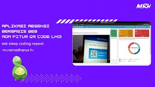 Aplikasi Absensi QR Code Berbasis Web Dengan Menggunakan Codeigniter | Disini Tempatnya Lho!