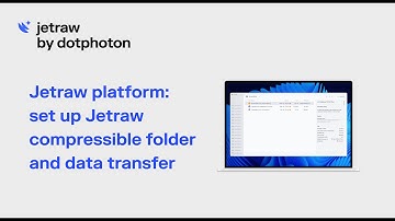 Jetraw Platform: set up Jetraw compressible folder and data transfer