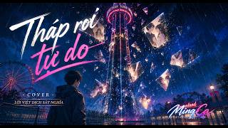 [Lời Việt sát nghĩa] Tháp Rơi Tự Do – 跳楼机 | LBI利比 | Cover