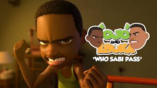 Ojo & Ebuka – Who Sabi Pass | Episode 02 (Nigerian Animated Comedy Series)