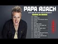 Papa roach 2022 mix  the best of papa roach  greatest hits full album  rock music