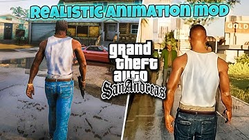 Transform Your GTA San Andreas: Realistic Animations Mod Tutorial