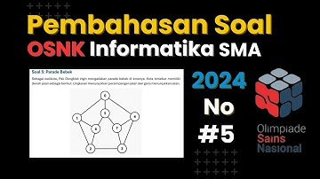 Pembahasan Soal OSNK Informatika SMA/MA 2024 No 5 #osn2024 #osnsma #osninformatika