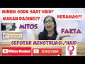 MITOS &amp; FAKTA SEPUTAR MENSTRUASI  | PART 1