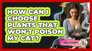 How Can I Choose Plants That Won