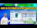 How To Add In Estimated &amp; Actual Costs To your Projects [Excel Project Manager Pt 9]