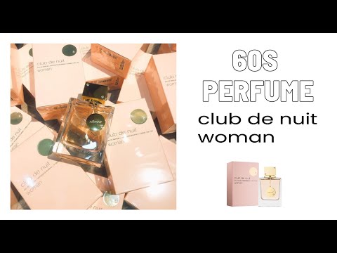 Video 60s PERFUME- Nước hoa Club de Nuit Woman EDP - youtube