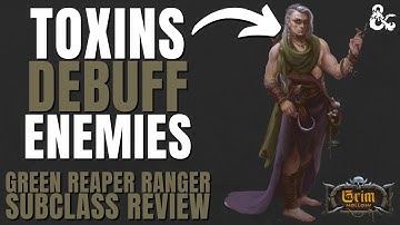 Green Reaper Ranger Subclass Review (Grim Hollow) - D&D 5e Subclass Series