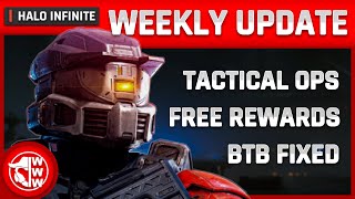 Tactical Ops, Free Rewards, BTB Fixed and MORE | Halo Infinite Weekly Update | February 6th, 2022