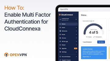 How to enable Multi Factor Authentication Configuration in CloudConnexa