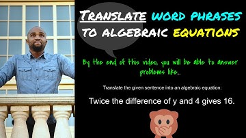 How Translate Word phrases into algebraic Equations | Pre Algebra