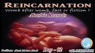 Akashic Records The Mystery Of Reincarnation DAY 02 akashmodernmonk