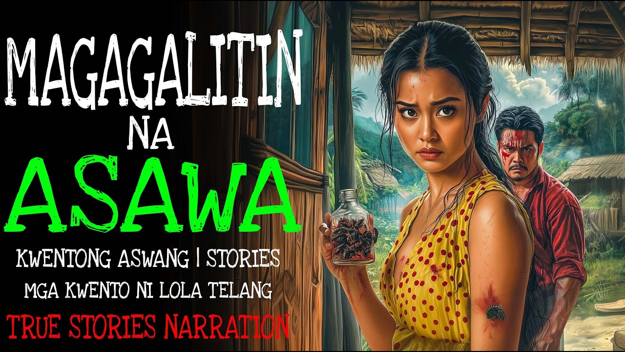 MAGAGALITIN NA ASAWA | Kulam True Story