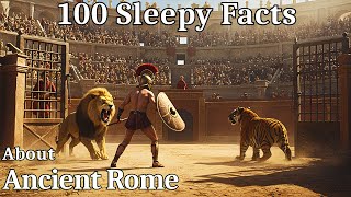The Most Relaxing Facts About Ancient Rome to Fall Asleep To