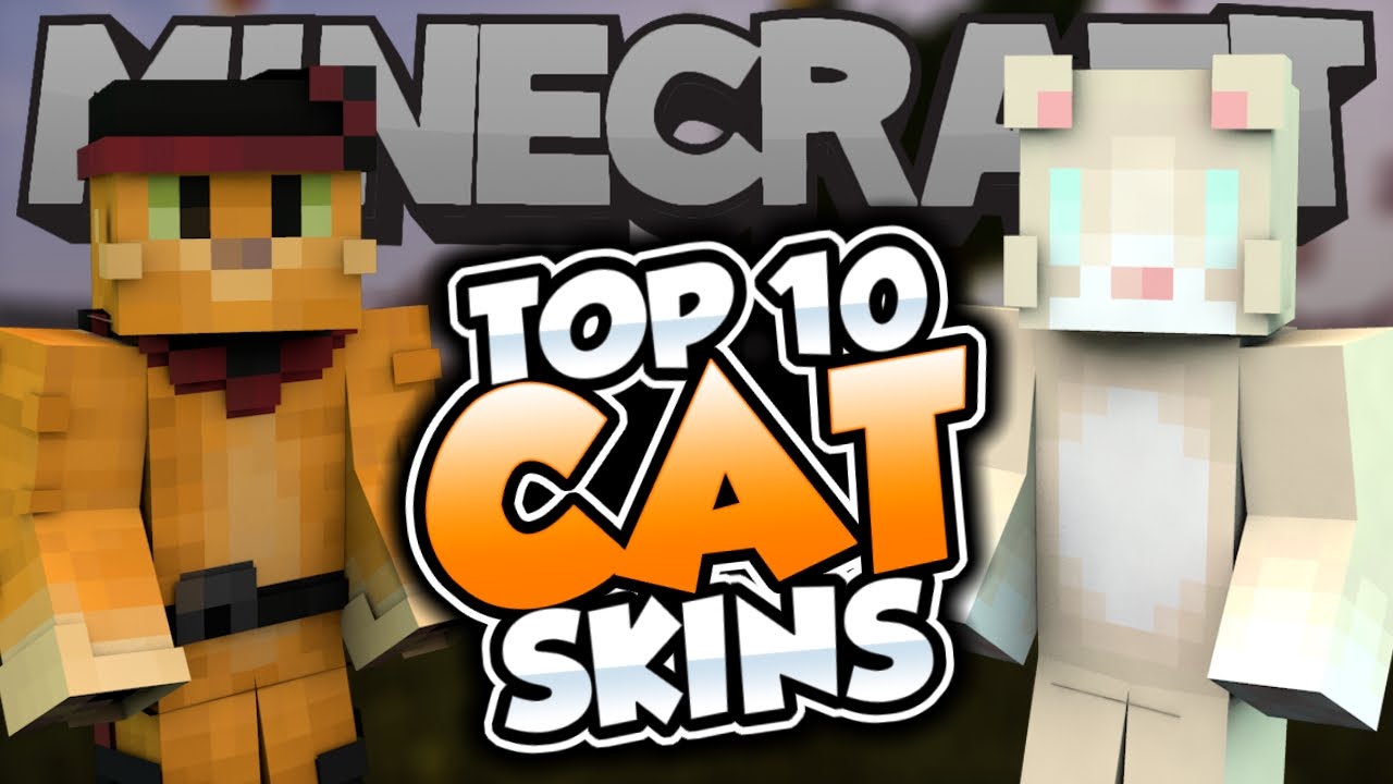 Top 10 Minecraft CAT SKINS! - Best Minecraft Skins - YouTube