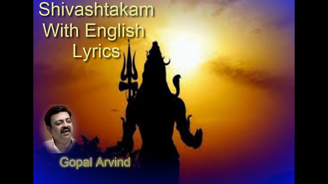 SHIVASHTAKAM WITH LYRICS GOPAL ARVIND